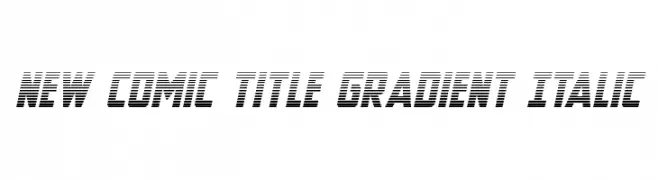 New Comic Title Gradient Italic  les polices de caractères gratuit tlcharger