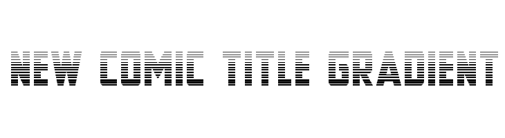 New Comic Title Gradient  font caratteri gratis