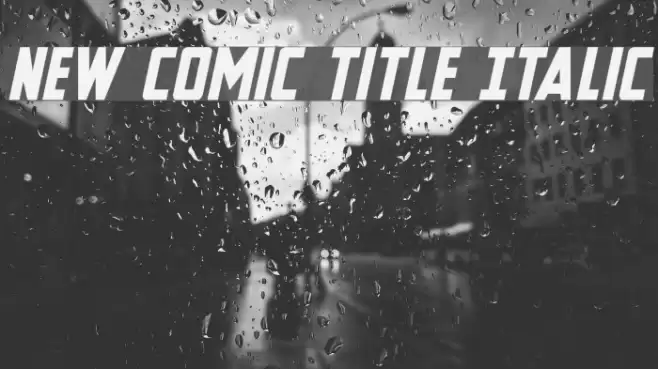 New Comic Title Italic Font examples