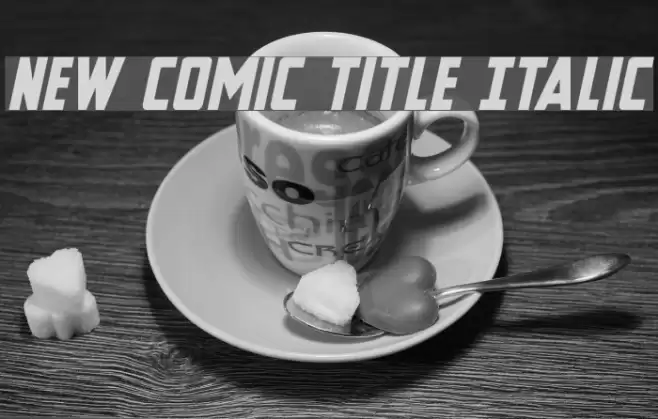 New Comic Title Italic Font examples