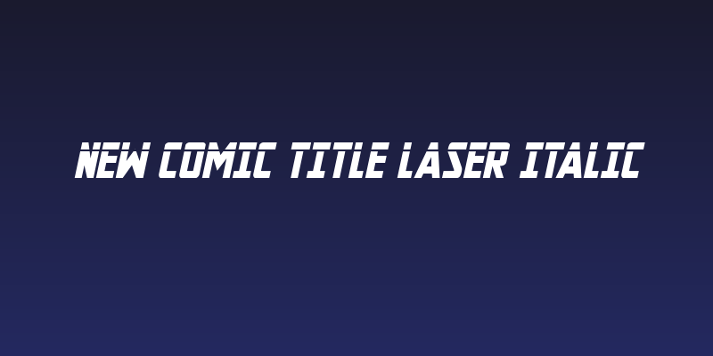 New Comic Title Laser Italic Social Header