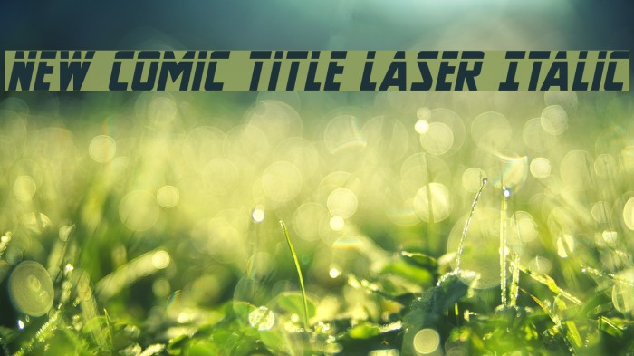 New Comic Title Laser Italic Font examples