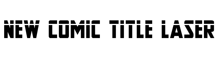 New Comic Title Laser  font caratteri gratis