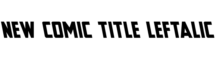 New Comic Title Leftalic  Descarca Fonturi Gratis