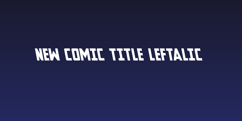 New Comic Title Leftalic Social Header
