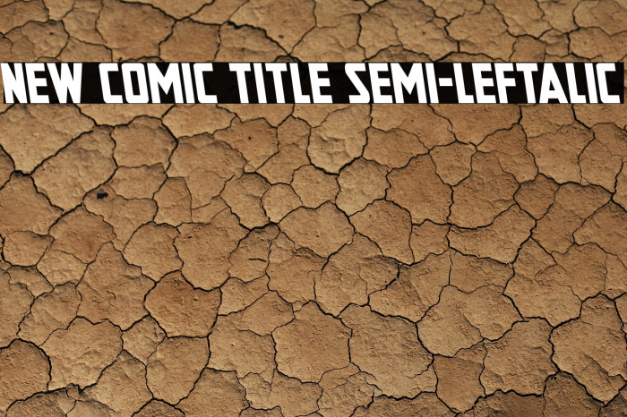 New Comic Title Semi-Leftalic Example 2