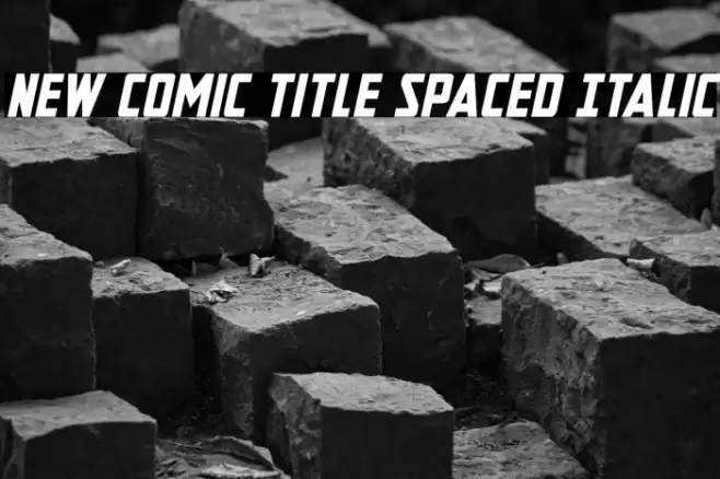 New Comic Title Spaced Italic Font examples