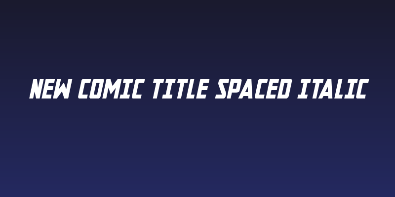 New Comic Title Spaced Italic Social Header