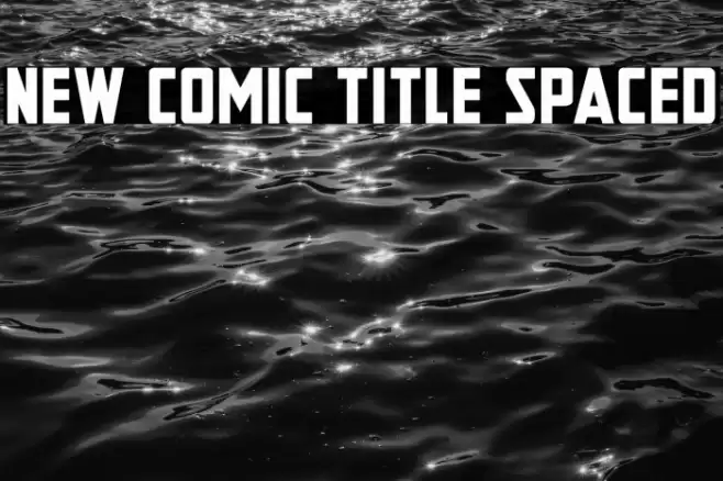 New Comic Title Spaced Font examples