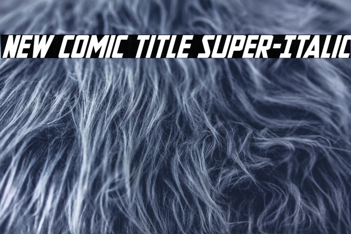 New Comic Title Super-Italic Example 2