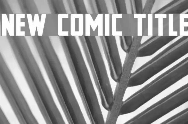 New Comic Title Font examples