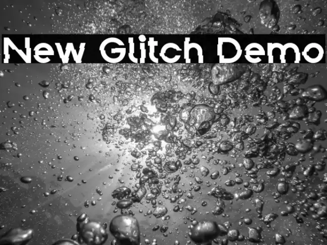 New Glitch Demo Font examples
