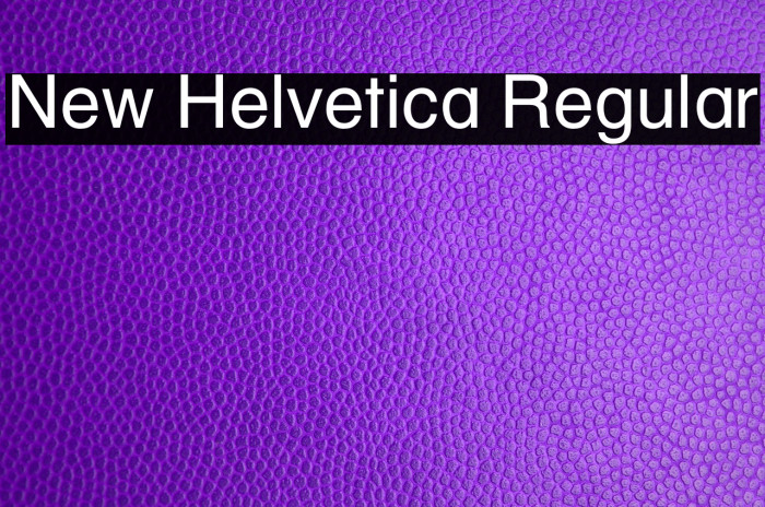 New Helvetica Regular Font examples