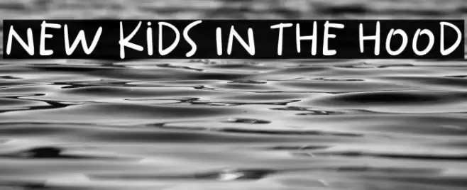 New Kids In The Hood 字体 examples