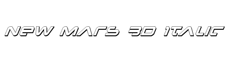 New Mars 3D Italic  Frei Schriftart Herunterladen