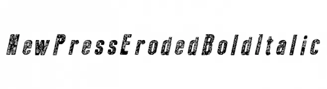 New Press Eroded Bold Italic  les polices de caractères gratuit tlcharger