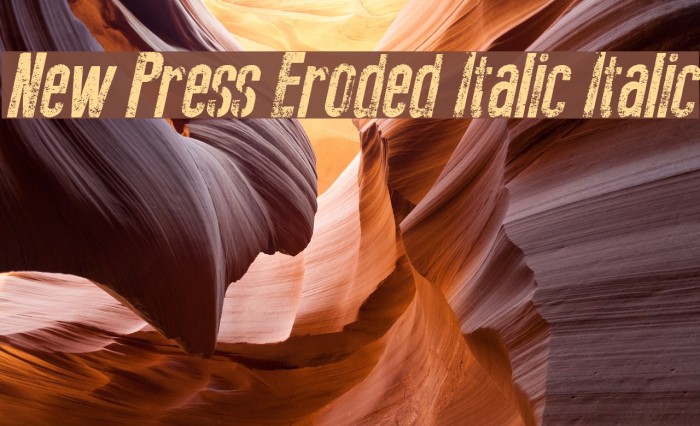 New Press Eroded Italic Italic Font examples
