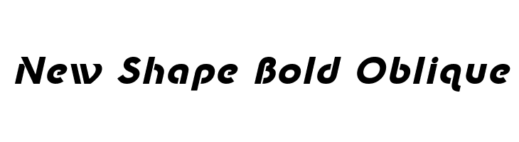 New Shape Bold Oblique  Descarca Fonturi Gratis