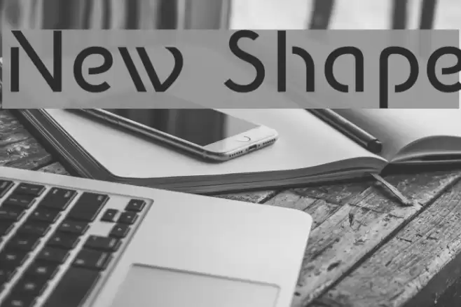 New Shape Font examples