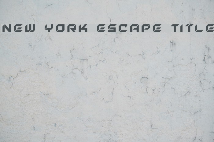 New York Escape Title Font examples