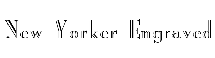 New Yorker Engraved  フリーフォントのダウンロード