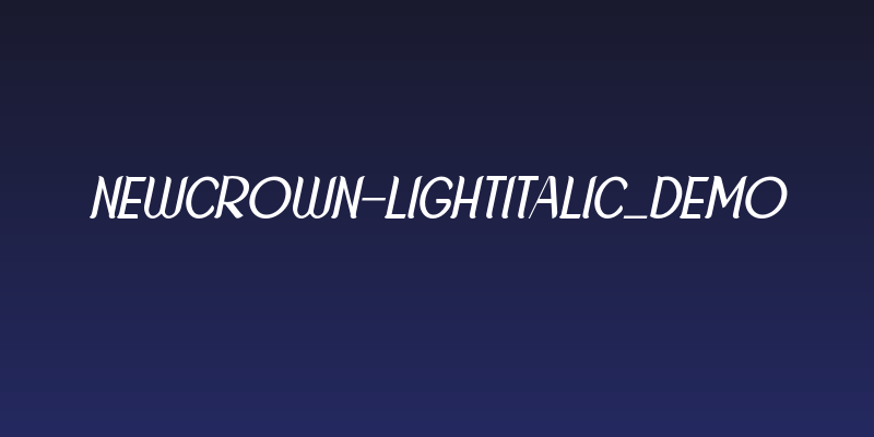 NewCrown-LightItalic_DEMO Social Header