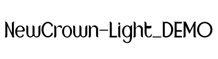 NewCrown-Light_DEMO  Frei Schriftart Herunterladen