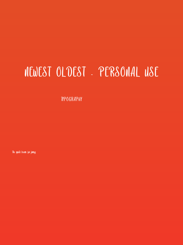 Newest Oldest - Personal Use Poster
