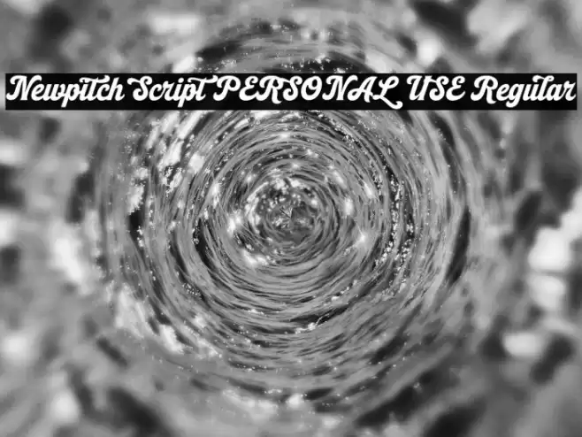 Newpitch Script PERSONAL USE Regular Font examples
