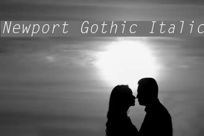 Newport Gothic Italic Font examples