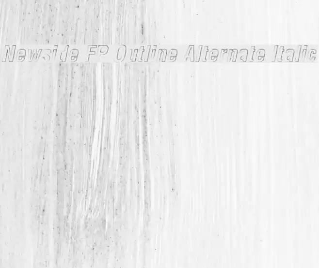Newside FP Outline Alternate Italic Font examples