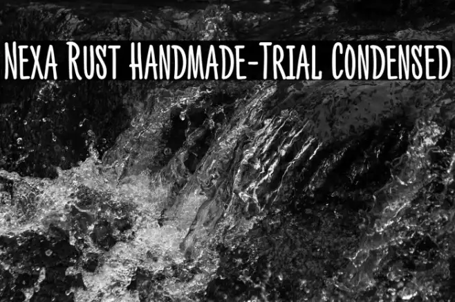 Nexa Rust Handmade-Trial Condensed Font | Free Download (TTF