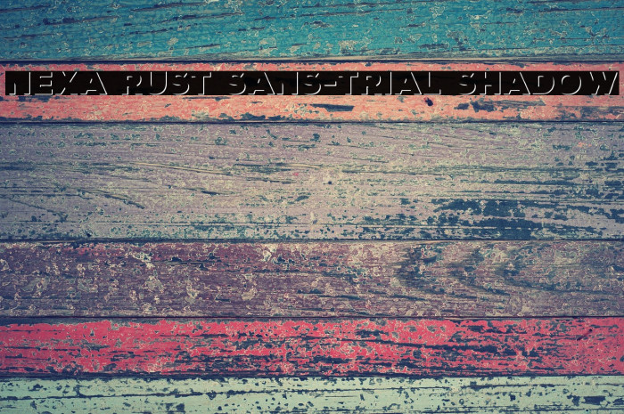 Nexa Rust Sans-Trial Shadow Example 3