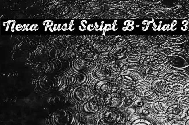 Nexa Rust Script B-Trial 3 Font examples