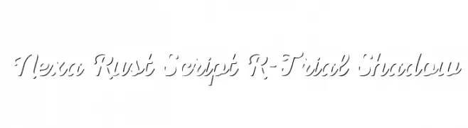 Nexa Rust Script R-Trial Shadow  नि: शुल्क फ़ॉन्ट्स डाउनलोड