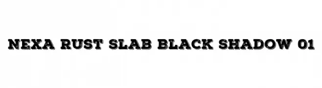 Nexa Rust Slab Black Shadow 01  नि: शुल्क फ़ॉन्ट्स डाउनलोड