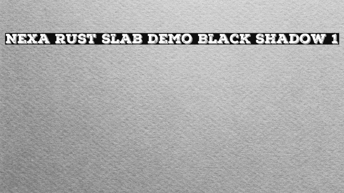 Nexa Rust Slab Demo Black Shadow 1 Example 2