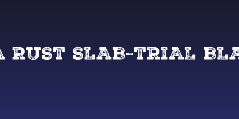 Nexa Rust Slab-Trial Black 3 Social Header