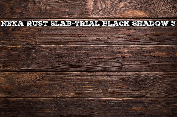 Nexa Rust Slab-Trial Black Shadow 3 Example 1
