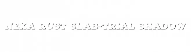 Nexa Rust Slab-Trial Shadow  font caratteri gratis