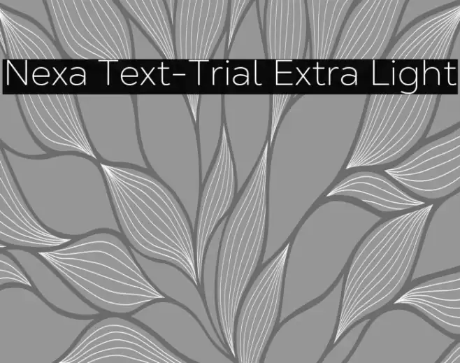 Nexa Text-Trial Extra Light Example 2