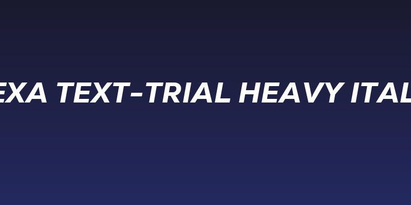 Nexa Text-Trial Heavy Italic Social Header