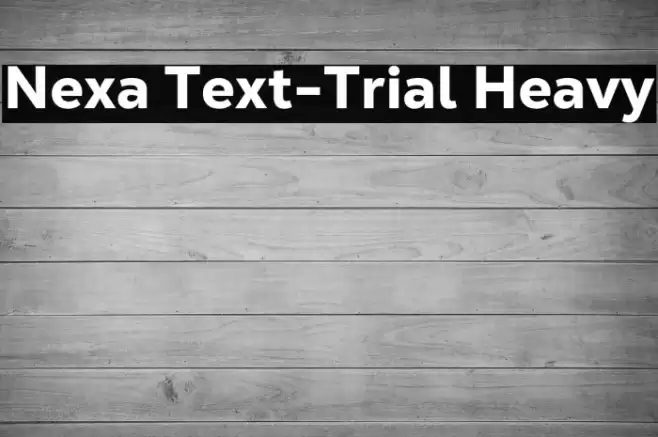 Nexa Text-Trial Heavy Font examples