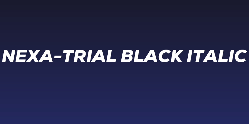 Nexa-Trial Black Italic Social Header