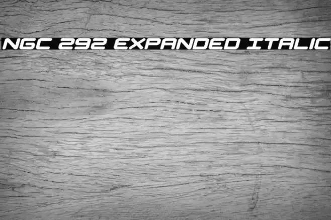 NGC 292 Expanded Italic Font examples