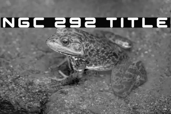 NGC 292 Title Font examples