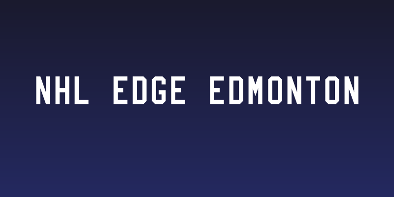 NHL Edge Edmonton Social Header