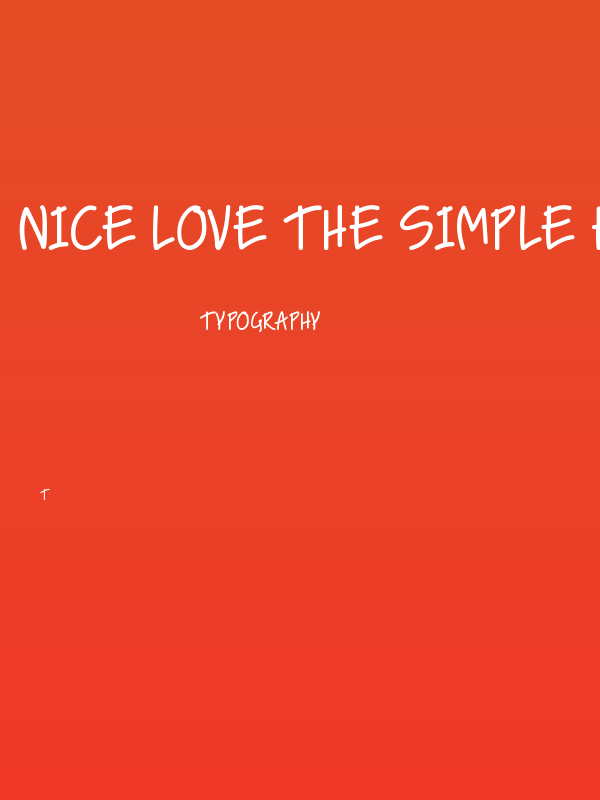 NICE LOVE THE SIMPLE FONT Poster