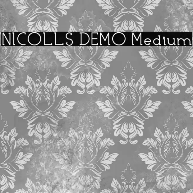 NICOLLS DEMO Medium Font examples
