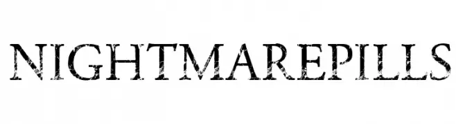 NIGHTMARE PILLS  Frei Schriftart Herunterladen